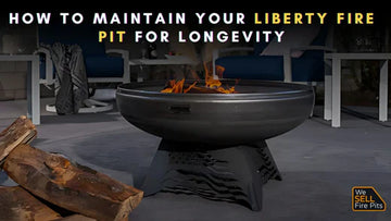 how-to-maintain-your-liberty-fire-pit-for-longevity