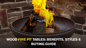 Wood Fire Pit Tables: Benefits, Styles & Buying Guide